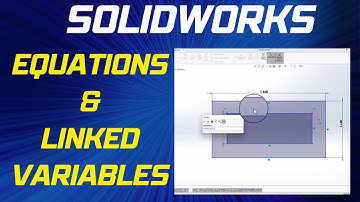 How to use Equations and Linked Variables in Solidworks - Solidworks Beginner