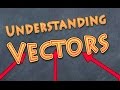 Understanding vectors