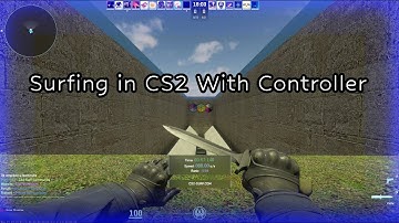 Surfing In CS2 With A Controller