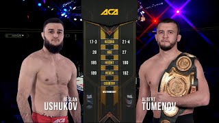 Беслан Ушуков vs. Альберт Туменов | Albert Tumenov vs. Beslan Ushukov | ACA 102 - Almaty