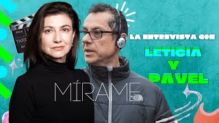 MÍRAME PELICULA | LETICIA HUIJARA Y PAVEL CANTÚ