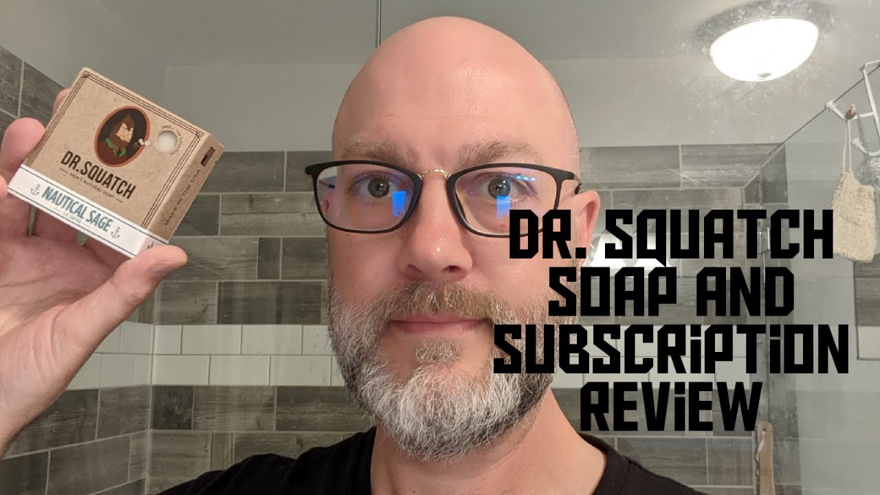 Dr. Squatch Soap and Subscription Review 