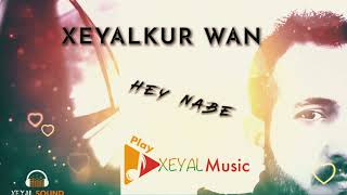 XEYALKUR WAN -Hey Nabe 2021 4K Resimi