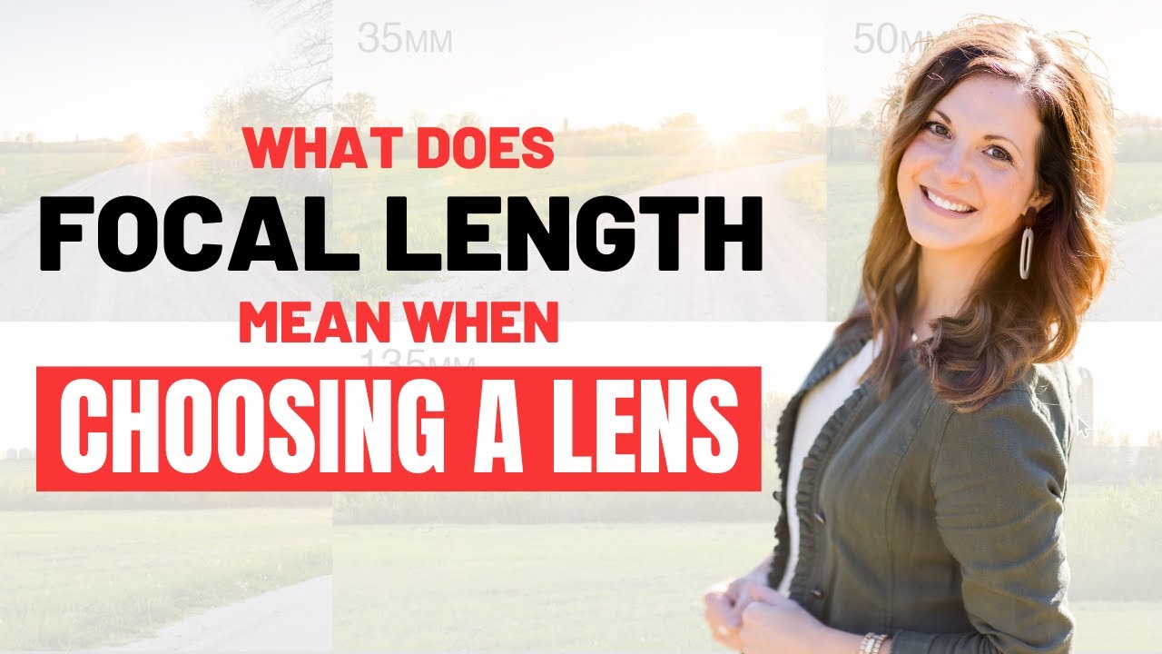 What Does Focal Length Mean When Choosing A Lens YouTube What Does Focal Length Mean When Choosing A Lens YouTube