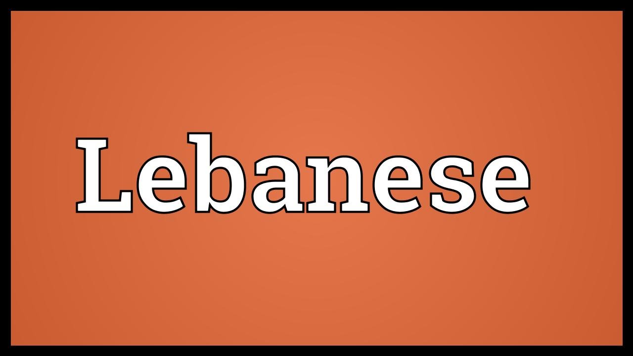 Lebanese Meaning YouTube