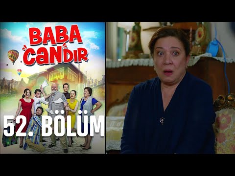 Baba Candır 52. Bölüm