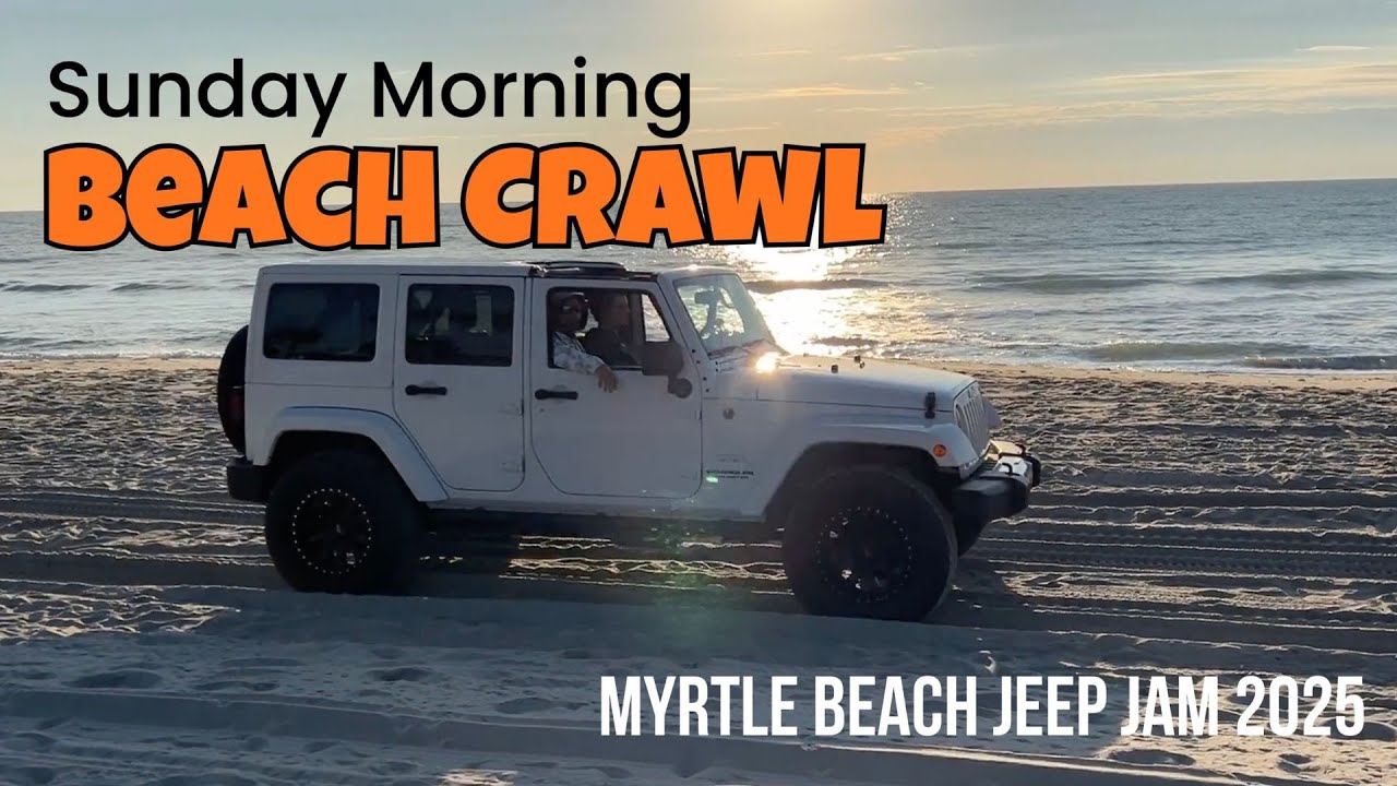 Myrtle Beach Jeep Jam 2025 Beach Crawl | Our First Jeep Jam!
