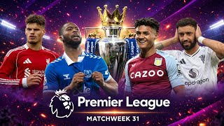 PREMIER LEAGUE • Highlights & All Goals | Matchweek 31
