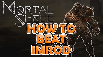 How to beat Imrod the Unrepentant - Mortal Shell Shrine of Ash Boss Guide