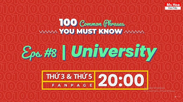 100 mẫu câu giao tiếp tiếng Anh thông dụng | Topic: University | Ms Hoa Giao Tiếp
