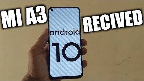[ Xiaomi ] Mi A3 Android 10 update recived it