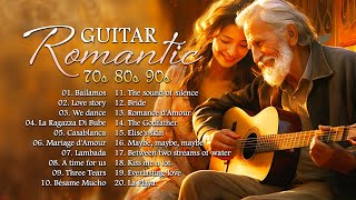 Soothing Serenades: The Most Beautiful Music Collection ~ Top 30 Romantic Guitar Instrumental Music