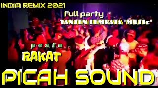 DJ REMIX INDIA √ FULL PARTY || acara pesta RAKAT cover FANDHO RMXR x YANSEN LEMBATA.