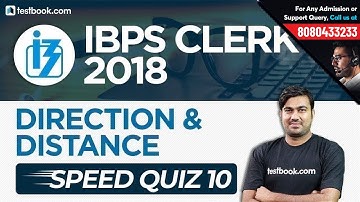 IBPS Clerk 2018 | Reasoning Direction & Distance for Clerk Prelims | Speed Quiz 10 | Shyam Sir