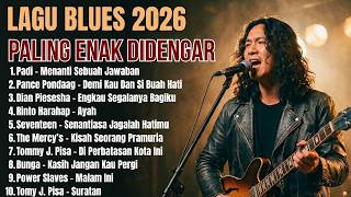 Kumpulan Lagu Blues Indonesia 2026 🎸 Vokal Berkarakter dan Blues Santai Paling Enak Didengar
