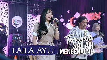Laila Ayu - Ternyata Salah Mengenalmu [Official Video]