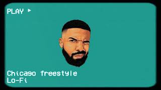 Drake, Giveon - Chicago Freestyle [Official Lofi Remix]