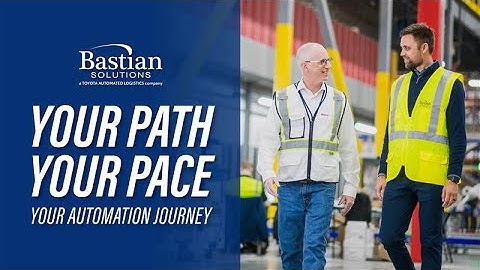 Your Automation Journey, Your Way | Discover Bastian Solutions
