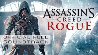 Assassin's Creed Rogue (OST) - Assassin's Creed Rogue Main Theme (Track 01)