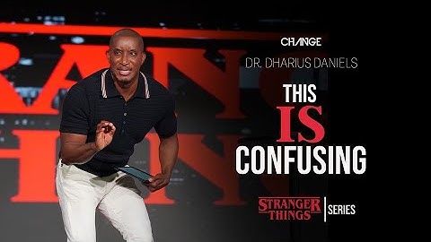 This is Confusing // Stranger Things Part. 2 // Dr. Dharius Daniels