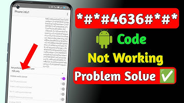 *#*#4636#*#* code not working 🔥 | Code Problem Slove | Secret Settings | Fix Code Problem