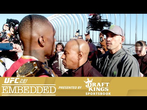 UFC 281 Embedded: Vlog Series - Episode 5