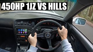 POV: Hill Run in my 450HP 1JZ Toyota Chaser!