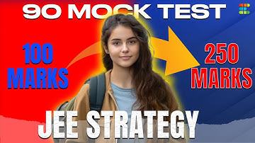 JEE Mock Test Strategy: How to Increase Marks | How to Analyse | How to Study