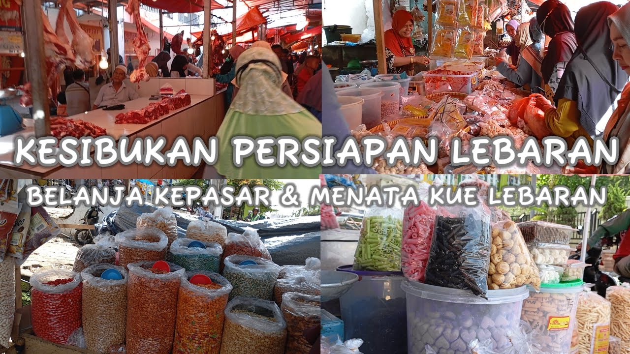 KESIBUKAN PERSIAPAN LEBARAN ||  BELANJA KEPASAR & MENATA KUE LEBARAN 36