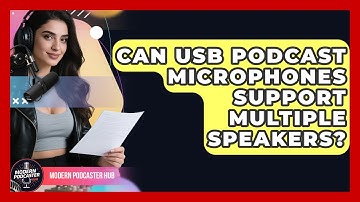 Can USB Podcast Microphones Support Multiple Speakers? - Modern Podcaster Hub