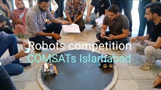 Robots competition || COMSATs university Islamabad #comsats #comsats #comsatsislamabad #robotics