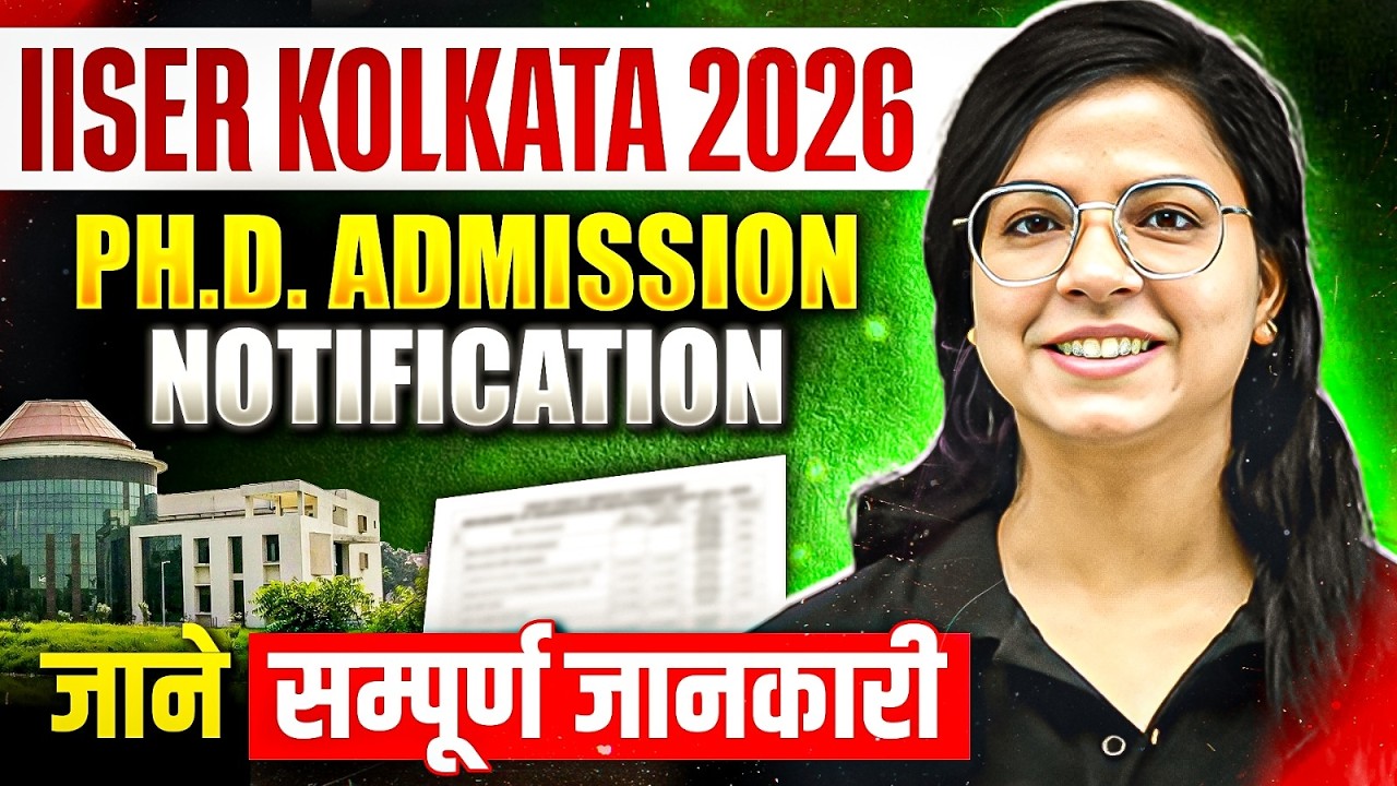 IISER Kolkata PhD Admission 2026 – Notification, Eligibility & Application Process