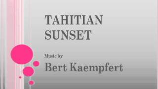 Bert Kaempfert - Tahitian Sunset