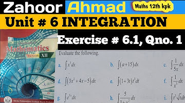 LEC # 72 | Exercise 6.1 qno 1 class 12 maths kpk board | Integration | FBISE 12 maths and kpk board