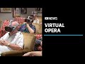 Virtual reality bringing opera to aged care homes during COVID-19 | ABC News