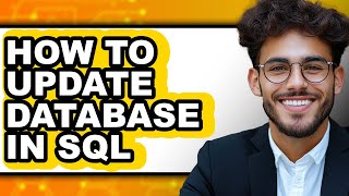 How to Update Database in Sql - Easy Guide