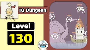 IQ Dungeon Level 130 Walkthrough