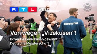 Ciao 'Vizekusen'! Bayer 04 Leverkusen holt sich die Deutsche Meisterschaft | RTL WEST, 15.04.2024