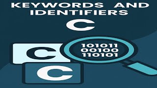 Keywards and Identifiers in C..(Basic)...Student ID : 12404068 (Mathematics)