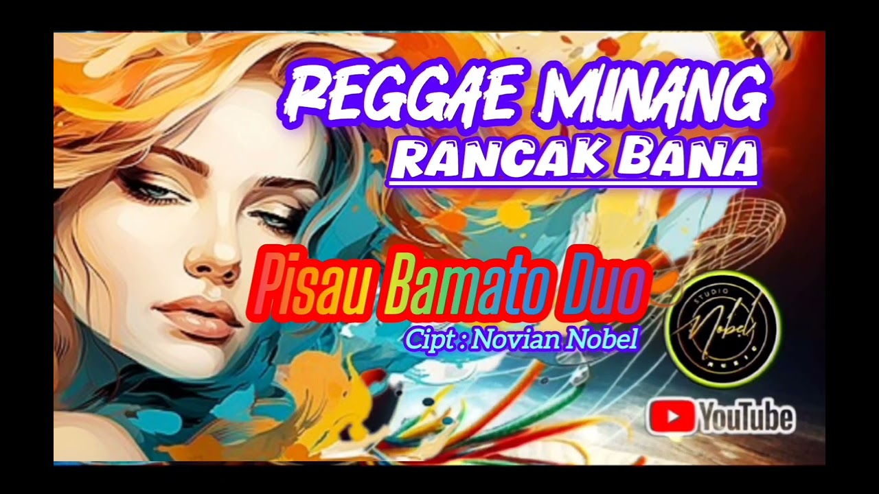 REGGAE MINANG Rancak Bana || Pisau Bamato Duo || Cipt ; Novian Nobel