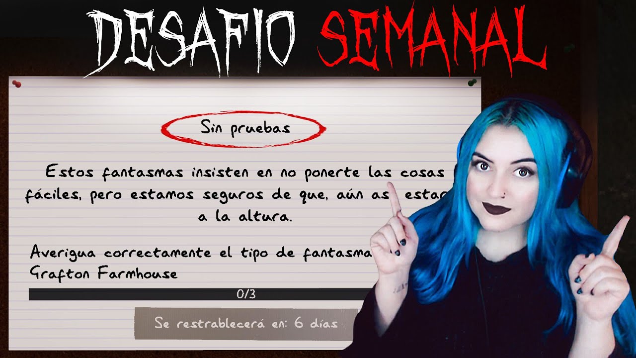 COMO HACER EL DESAFIO SEMANAL SIN PRUEBAS! COMO DESCARTAR FANTASMAS! PHASMOPHOBIA ESPAÑOL