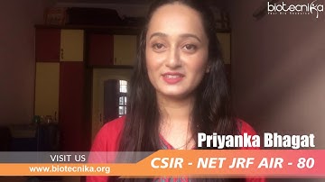 Priyanka bhagat - CSIR NET Topper JRF Rank 80 shares her Success Story