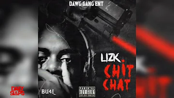 Lizk - Chit Chat (Official Audio)