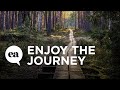 Enjoy The Journey | Joyce Meyer