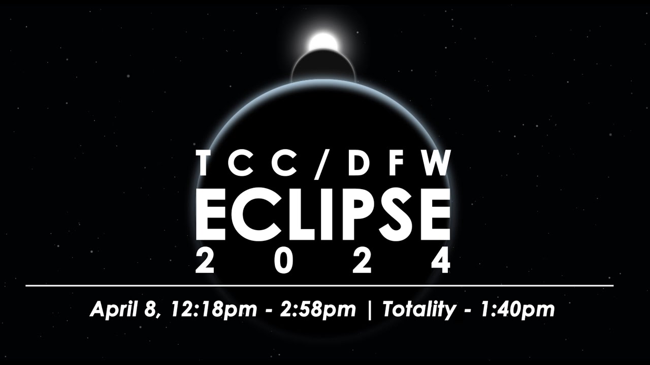 TCC/DFW Eclipse 2024 Event April 8th, 2024 YouTube