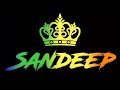 Sandeep name status  new whatsapp status  ye sirf naam nahi brand hai  name status 