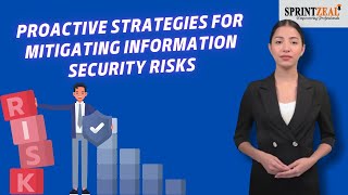 Proactive Strategies for Mitigating Information Security Risks || #securityrisks #information