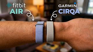 Garmin CIRQA vs Fitbit Air: Which One Is Worth It