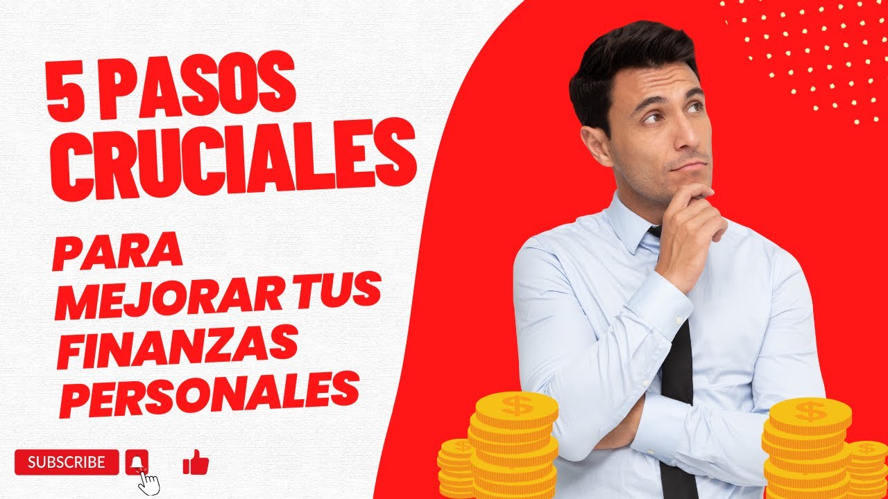 5 pasos CRUCIALES para MEJORAR tus FINANZAS PERSONALES A LARGO PLAZO ...