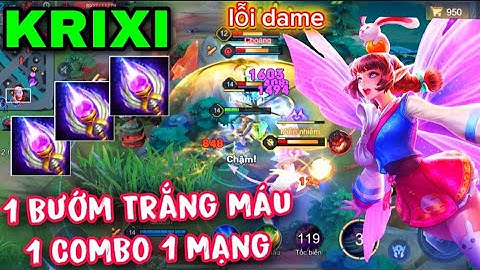 Krixi Lỗi Dame Gánh Team Làm Hết Vậy Thì Chịu ?